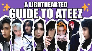 A LIGHTHEARTED guide to ATEEZ [upl. by Emelda867]