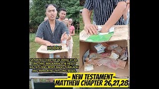 Muntik na Maubos ang tig wan tawsan pesos haha  Bible New Testament Matthew Chapter 26 27 and 28 [upl. by Gusba327]