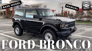 2022 Ford Bronco Manual InDepth Review  The Cheapest 22 Bronco is the BEST Bronco [upl. by Arrol756]