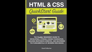 quotHTML and CSS QuickStart Guidequot By David Durocher [upl. by Perle]