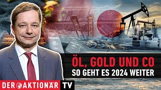 Rohstoffe So geht es 2024 weiter beim Ölpreis Gold und Co [upl. by Eidaj]