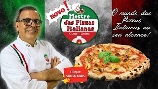 Conheça o meu NOVO Curso Online quotMestre das Pizzas ITALIANASquot [upl. by Souvaine]