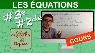 LE COURS  Les équations  Troisième  Seconde [upl. by Bowe617]