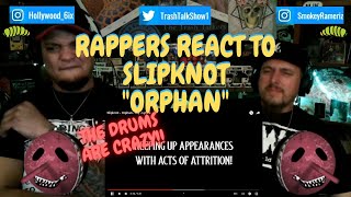 Rappers React To Slipknot quotOrphanquot [upl. by Iene]