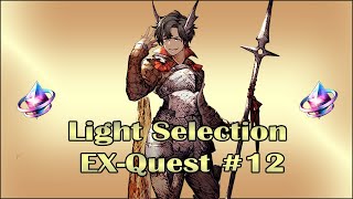 FFBE WOTV Light Selection Quest EXStage 12 [upl. by Ecnadnak526]