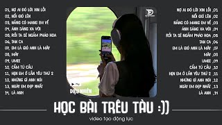 Vừa ngắm cảnh trên tàu vừa học bài chill chill ✨ Playlist Nhạc Speed Up Chill Triệu View [upl. by Gasparo918]