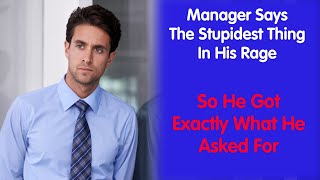 Manager Says The Stupidest Thing So He Exactly Got That rMaliciousCompliance [upl. by Ondrej]