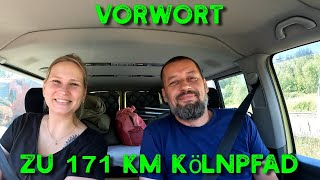 Anreise zum 171 KM Kölnpfad  Neue Ausrüstung am Start [upl. by Perseus]