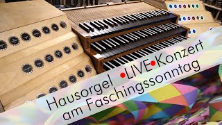 Hausorgelkonzert Livestream am Faschingssonntag  Rudolf Müller [upl. by Musette521]