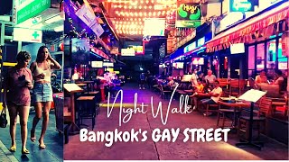 Silom Soi 4 Bangkoks GAY STREET Night Walk [upl. by Blanchard]