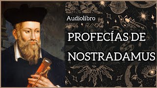 🔭🔮PROFECÍAS DE NOSTRADAMUS 412 · Siglo IV • Audiolibro en español  Narración Reyes Aznar [upl. by Ellehcrad238]