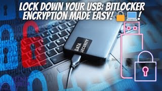 BitLocker Encryption How to Securely Encrypt and Decrypt a USB Drive in Windows 10 [upl. by Llennol]