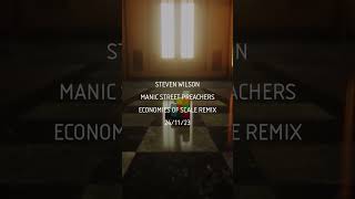 Economies of Scale  Manic Street Preachers Remix Out Friday stevenwilson manicstreetpreachers [upl. by Whallon]