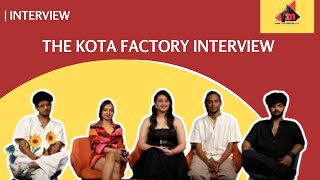 KOTA FACTORY Cast Interview Fun Love Lol Ahsaas Channa amp Many More kotafactory [upl. by Dazhahs]