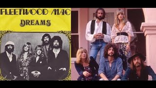 Dreams FLEETWOOD MAC  1977  HQ [upl. by Roldan36]