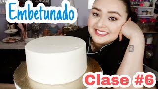 Como Embetunar un Pastel 👩‍🍳 Decoracion Lisa 👨‍🍳 Clase 6 cursosdereposteriaenyoutube [upl. by Idou900]