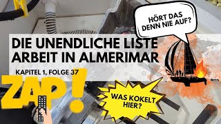 Folge 37  Endlose Todo Liste in Almerimar  Hört das denn nie auf [upl. by Anaek504]