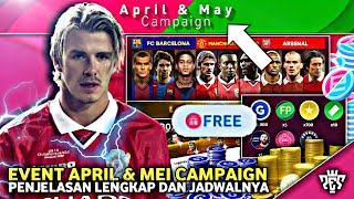 PENJELASAN LENGKAP APRIL amp MEI CAMPAIGN EFOOTBALL PES 2021 MOBILE CATAT TANGGALNYA [upl. by Bible336]