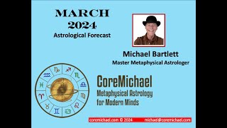 March 2024 Astrological Forecast [upl. by Ycats]