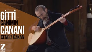 Cengiz Özkan  Gitti Canımın Cananı  Eşkıya Dünyaya Hükümdar Olmaz © 2018 Z Müzik [upl. by Drais]