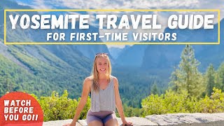 YOSEMITE NATIONAL PARK – Travel Guide for firsttime visitors watch before you go [upl. by Lipsey]