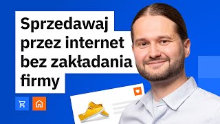 Działalność nierejestrowana a sprzedaż przez Internet  Wszystko co musisz wiedzieć zanim zaczniesz [upl. by Dody298]