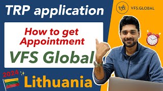 VFS Global Appointment for Lithuania TRP Application  VFS Global  TRP Application for Lithuania🇱🇹 [upl. by Hploda529]