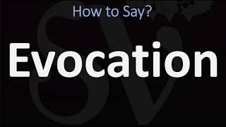 How to Pronounce Evocation CORRECTLY [upl. by Jacob322]