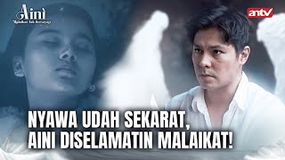 WAH GOKIL Aini Ketemu Malaikat Tampan Berkat Doa Ibu  Aini Malaikat Tak Bersayap ANTV Eps 1 FULL [upl. by Guy111]