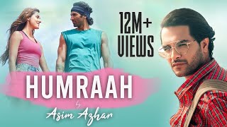 Humraah Official Music Video  Asim Azhar  Malang  Disha Patani Aditya Roy Kapur [upl. by Kcireddor]