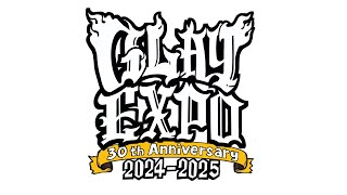 GLAY 30周年特報第一弾映像 [upl. by Yajet]