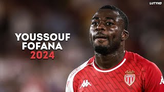 Youssouf Fofana 2024  The Complete Midfielder  Skills Goals amp Assists  HD [upl. by Yarehs]