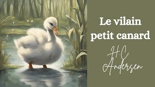 Le vilain petit canard [upl. by Eybba234]