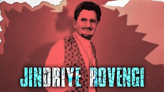 JINDRIYE ROVENGI  Kuldeep Manak  Latest Punjabi Song 2024  Prod By JoT Musix [upl. by Emya]