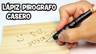 Lápiz Pirografo Casero para Grabar en Madera [upl. by Ecirtam]