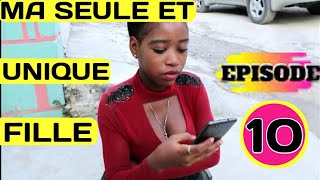 MA SEULE ET UNIQUE FILLE episode 10 MilovaGerlandaAstridDoublePMGaelle [upl. by Allenrac356]