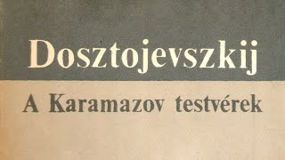 Dosztojevszkij  A Karamazov testvérek 44  Hangoskönyv [upl. by Fleur]