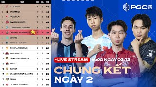 🔴PGC 2023  CHUNG KẾT  NGÀY 2 🇻🇳 CES 🇨🇳 PERO 🇰🇷 DNW 🇨🇳 17 SQ FAZE 🇰🇷 GEN 🇹🇭 T5 🇹🇭 DAY [upl. by Sainana]