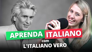 Aprender ITALIANO com MÚSICA 4 L’italiano Vero  Toto Cutugno [upl. by Ferrick]