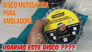 DISCO ADAPTADOR MOTOSIERRA PARA AMOLADORA [upl. by Hnilym]