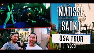 Matisse amp Sadko VLOG 11 USA Tour Part 1 [upl. by Otrebla]