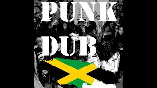 Babylons Burning Punky Dub Mix punky reggae party [upl. by Ialocin85]