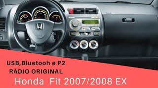 Dica Rádio original Honda fit 15 EX 2008 usando USB Bluetooth e P2 GASTANDO POUCO [upl. by Aroel]