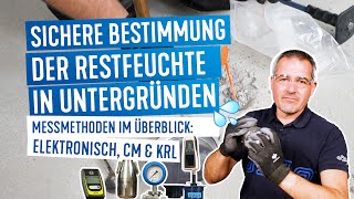 3 Methoden zur Feuchtigkeitsmessung Elektronische Messmethode CM Messmethode und KRL Messmethode [upl. by Ecinaj]