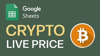 Import Cryptocurrency Price In Real Time In Google Sheets [upl. by Ibok729]