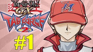 O INÍCIO DE UMA NOVA AVENTURA  YuGiOh GX TAG Force 2  1 [upl. by Bullock]