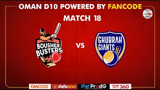 Oman D10 powered by Fancode  Match 18  Ghubra Giants vs Bousher Busters [upl. by Benedetta]