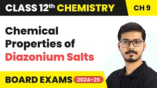 Chemical Properties of Diazonium Salts  Amines  Class 12 Chemistry Chapter 9  CBSE 202425 [upl. by Yrbua]