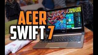 Acer Swift 7 Review  The Worlds Thinnest Laptop 2018 [upl. by Arlina]