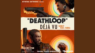 Deathloop Déjà Vu Original Trailer Soundtrack [upl. by Yerxa]